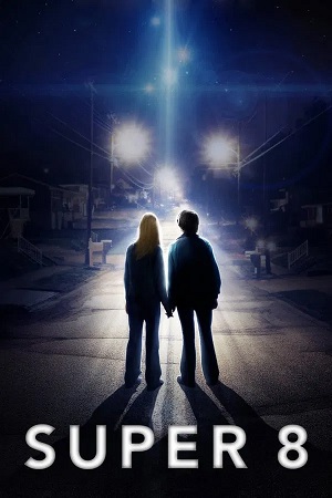 Super 8 (2011) 1080p | 720p | 480p BluRay [Hindi + English (DD5.1)]